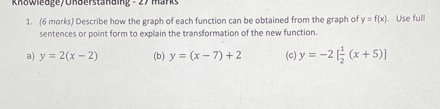 Knowledge/ Understanding - 2/ marks 1. (6 marks)