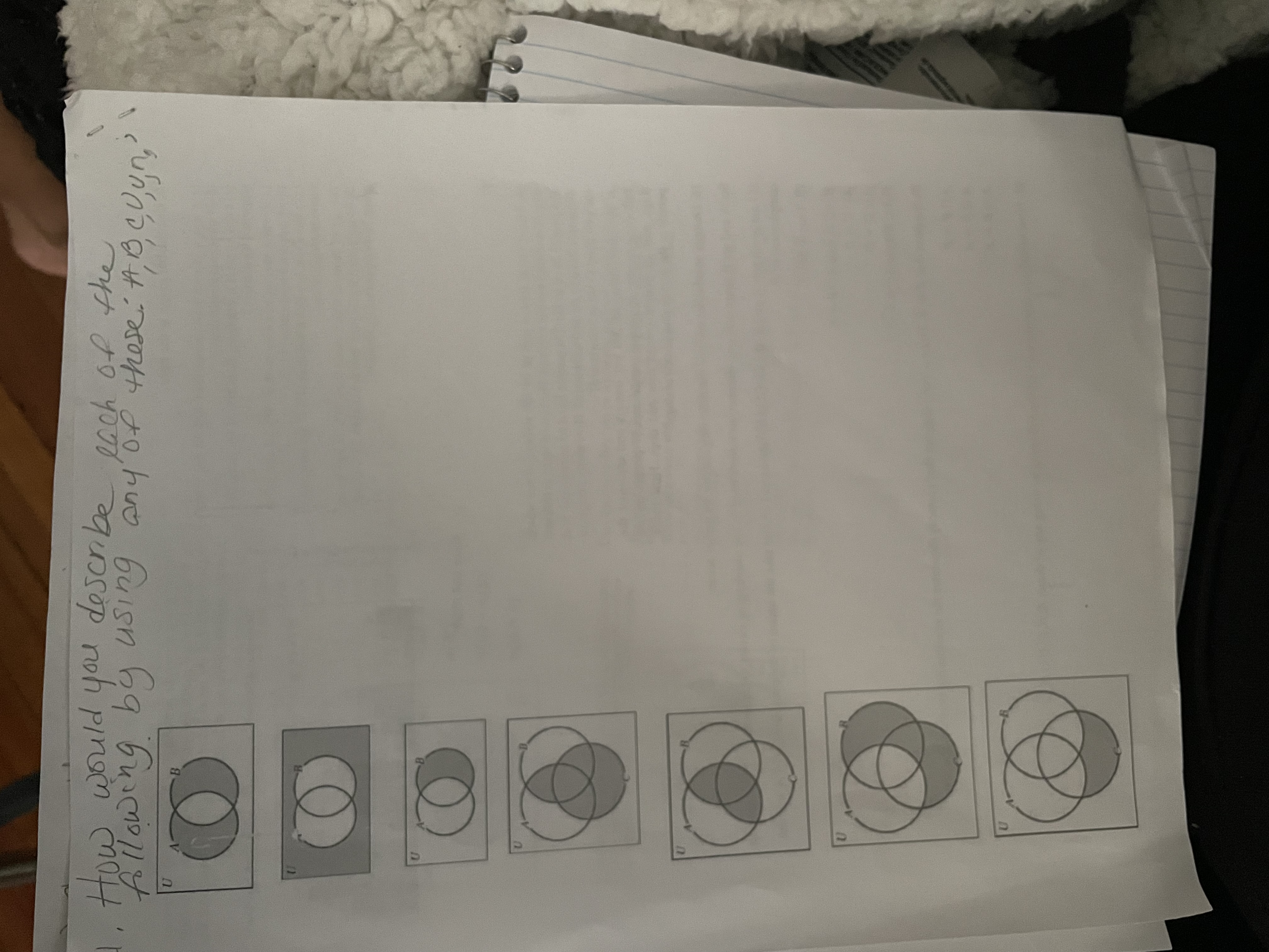 How would you describe each of the following by