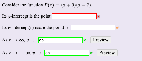 Please help: Consider the function P(x) = (x +