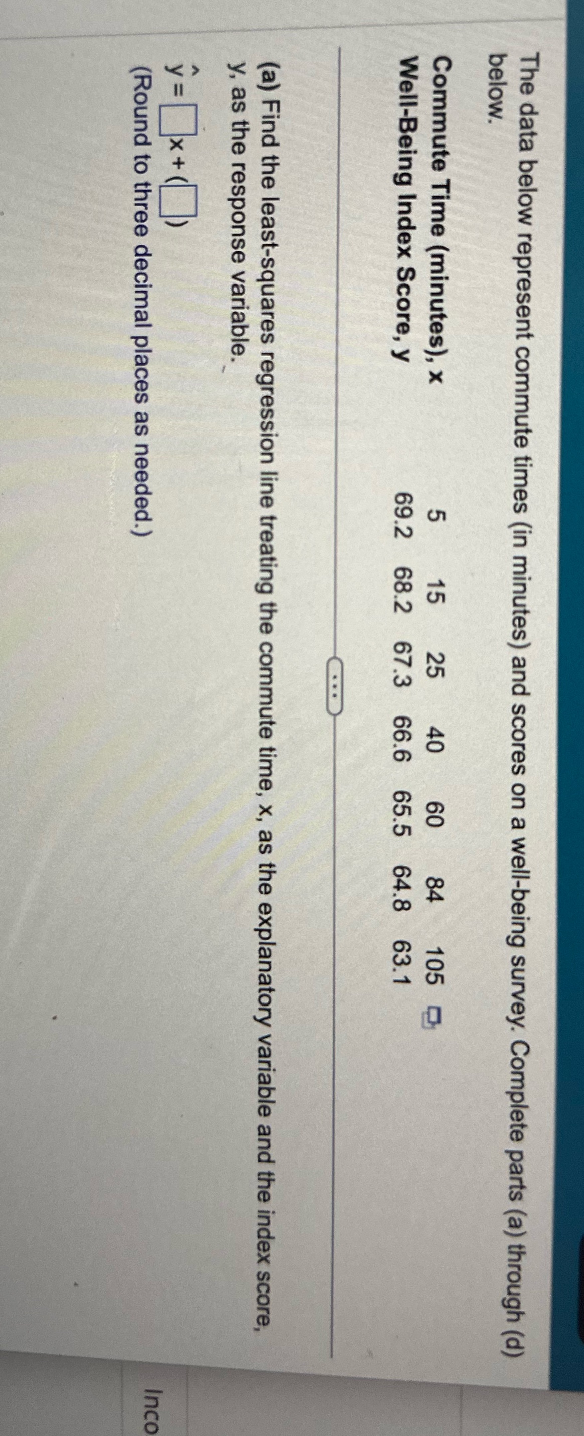 The data below represent commute times (in