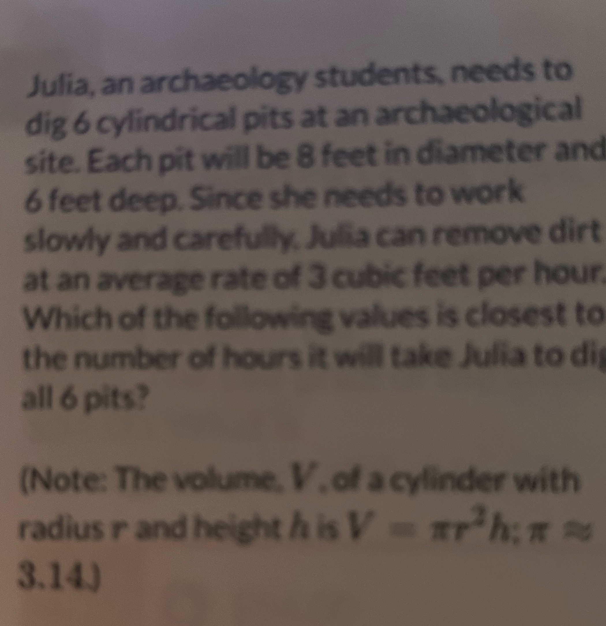 Julia, an archaeology students, needs to dig 6