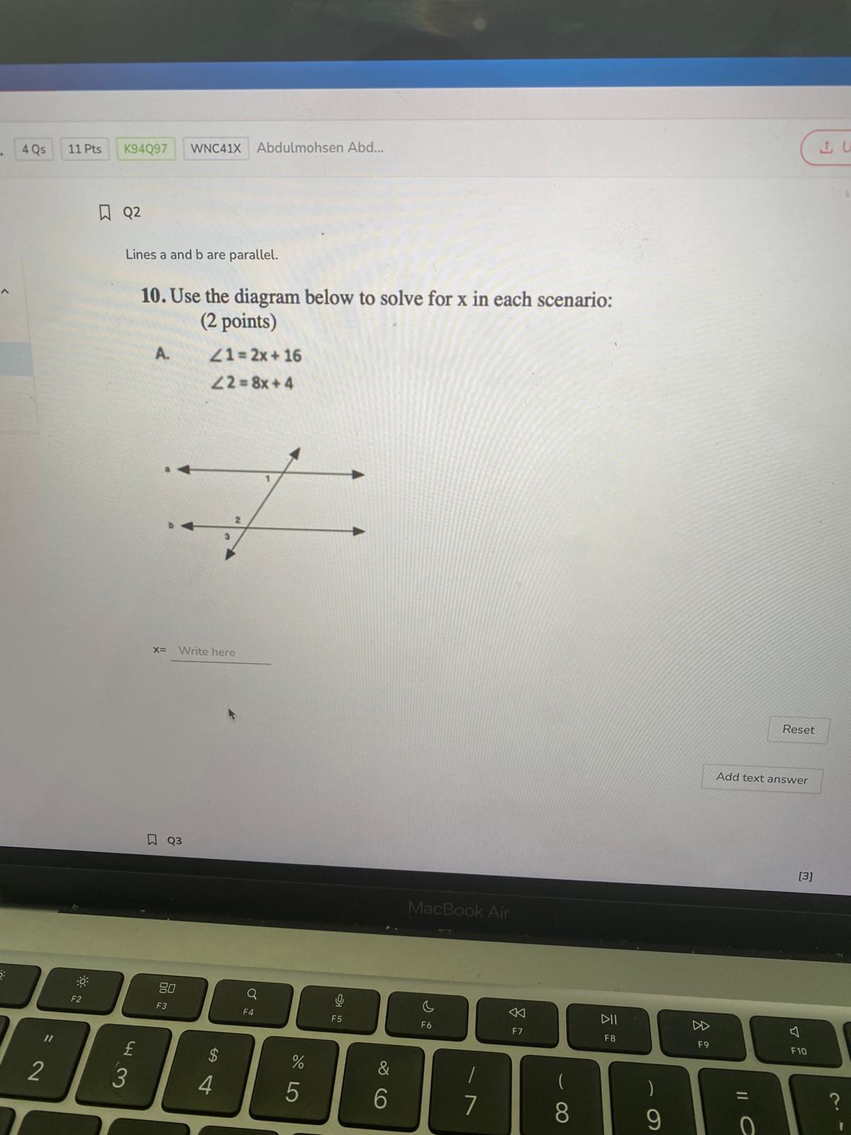Lines a and b are parallel. 10. Use the diagram
