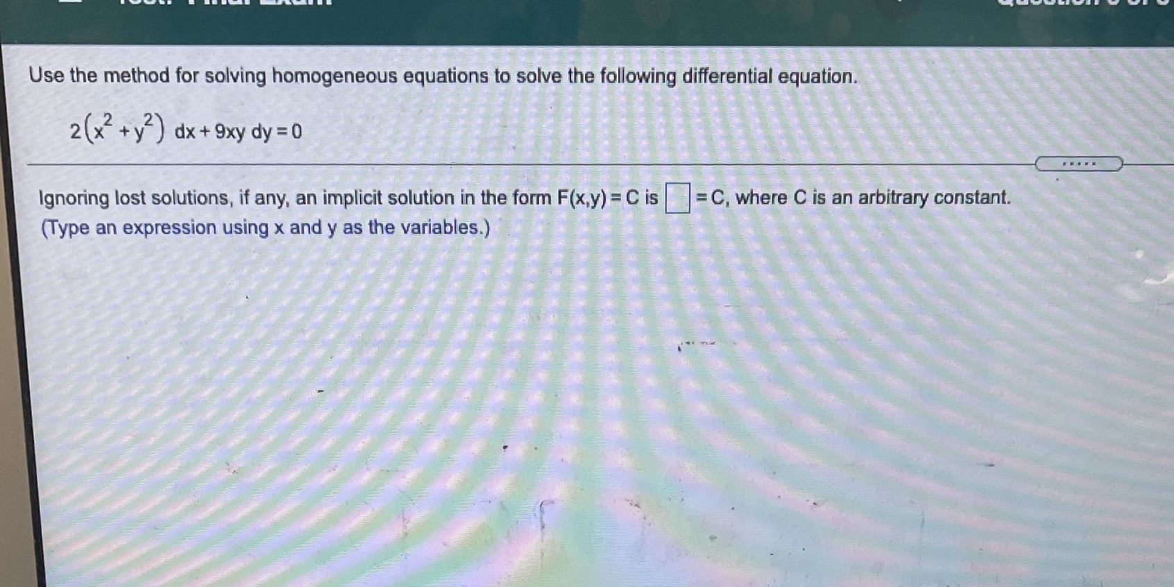 Use the method for solving homogeneous equations