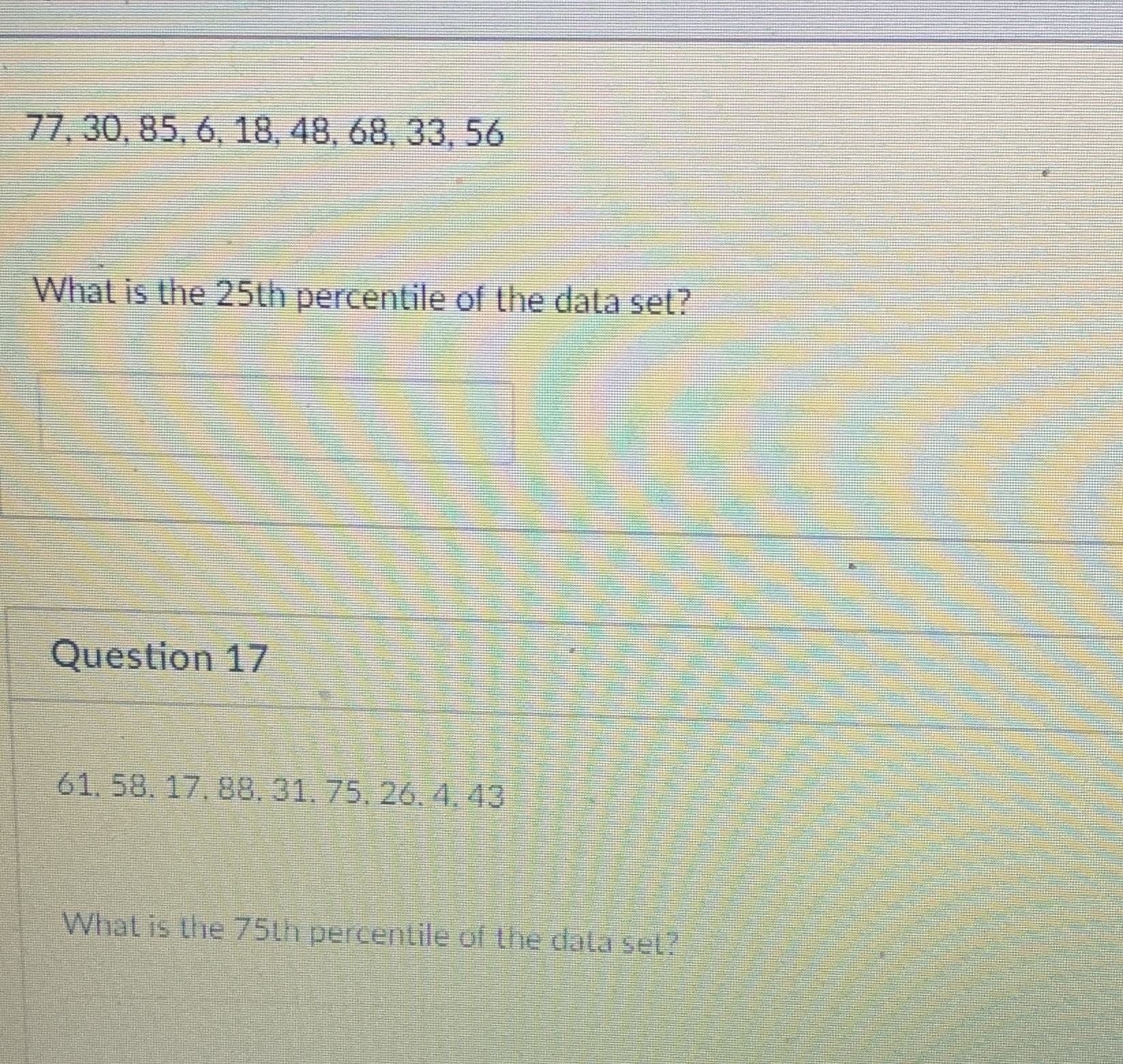 Please hurry.... 77, 30, 85, 6, 18, 48, 68, 33,
