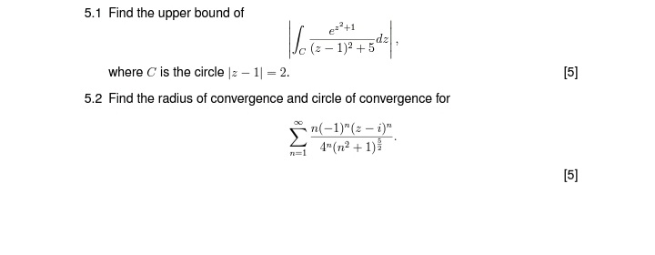 5.1 Find the upper bound cf :- E12+1. d LL: 1}2 +
