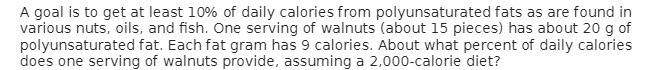 A goal is to get at least 10% of daily calories