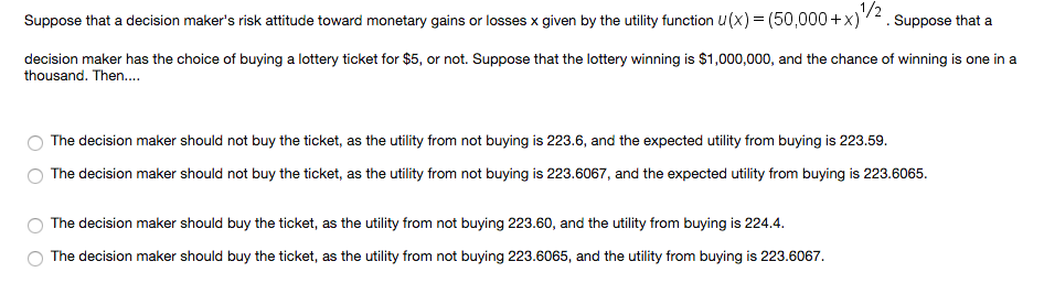 1 Suppose theta decision maker's risk attitude