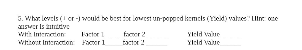 5. 'What levels (+ or -) would be best for lowest