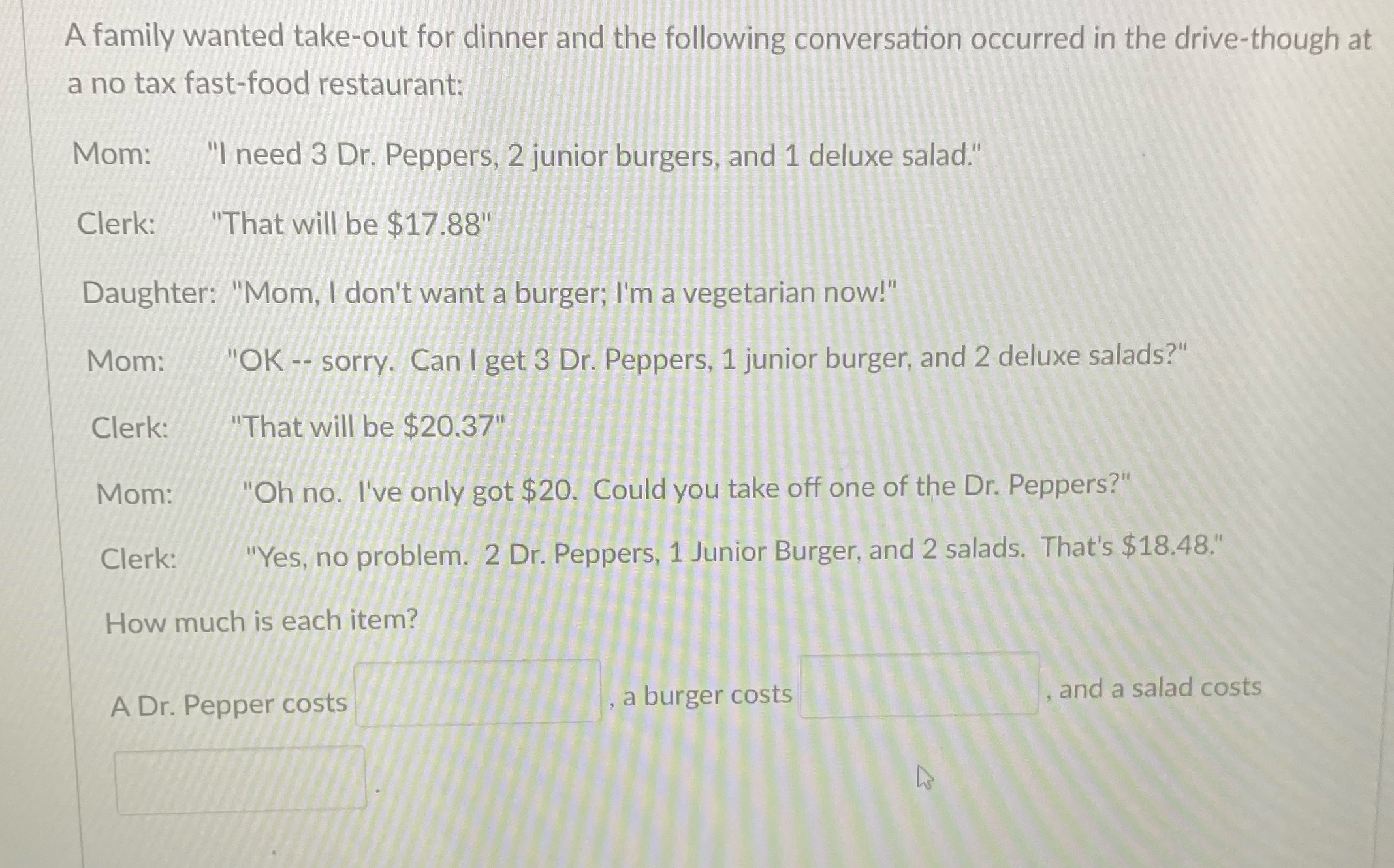 A family wanted take-out for dinner and the