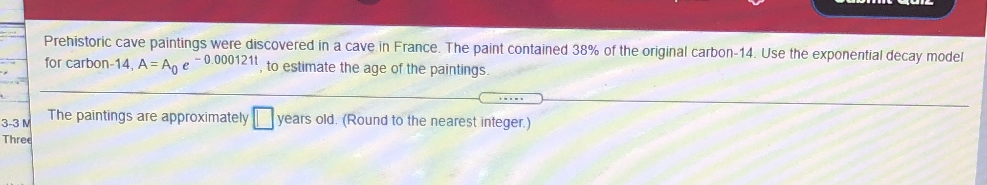 The paintings are approximately ____ years