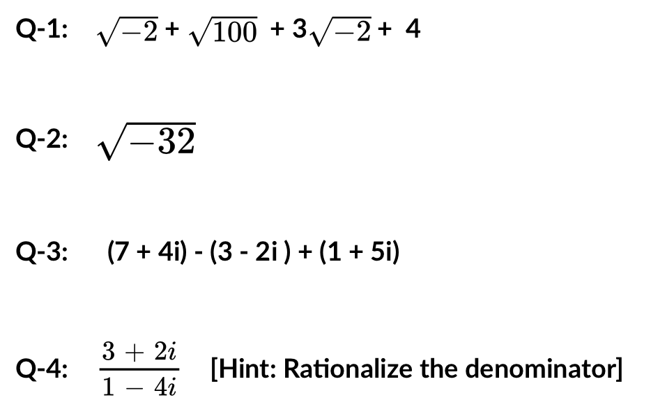 Simplify each of the following completely. Give