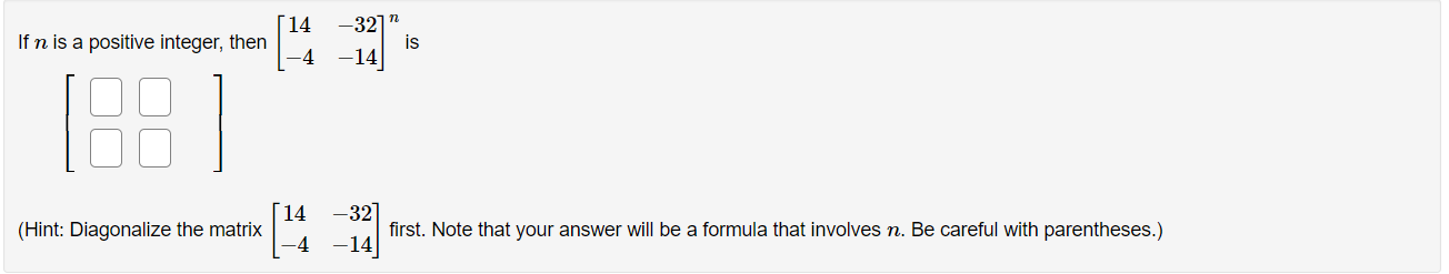 14 -32]n If n is a positive integer, then is -4
