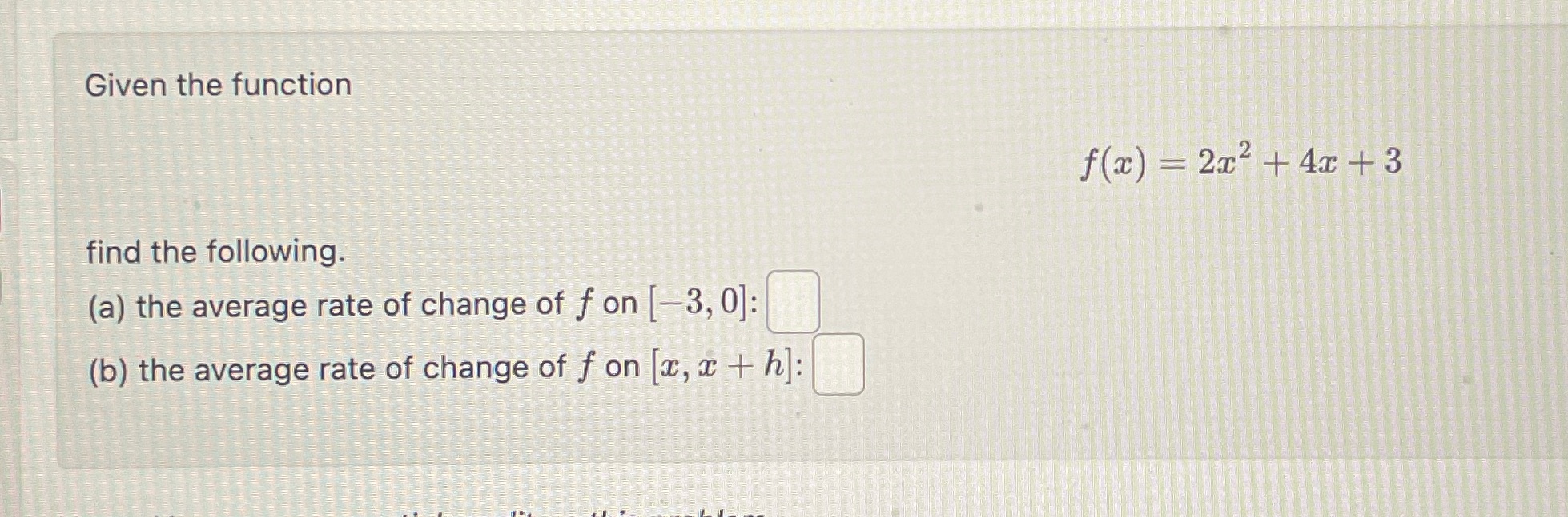 Given the function f(ac) = 2x2 + 4x + 3 find the
