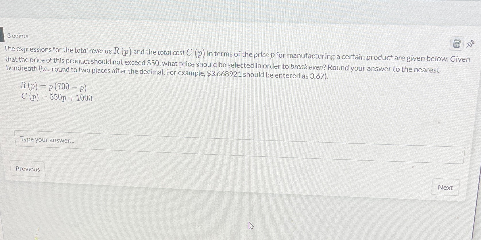 3 points The expressions for the total revenue R