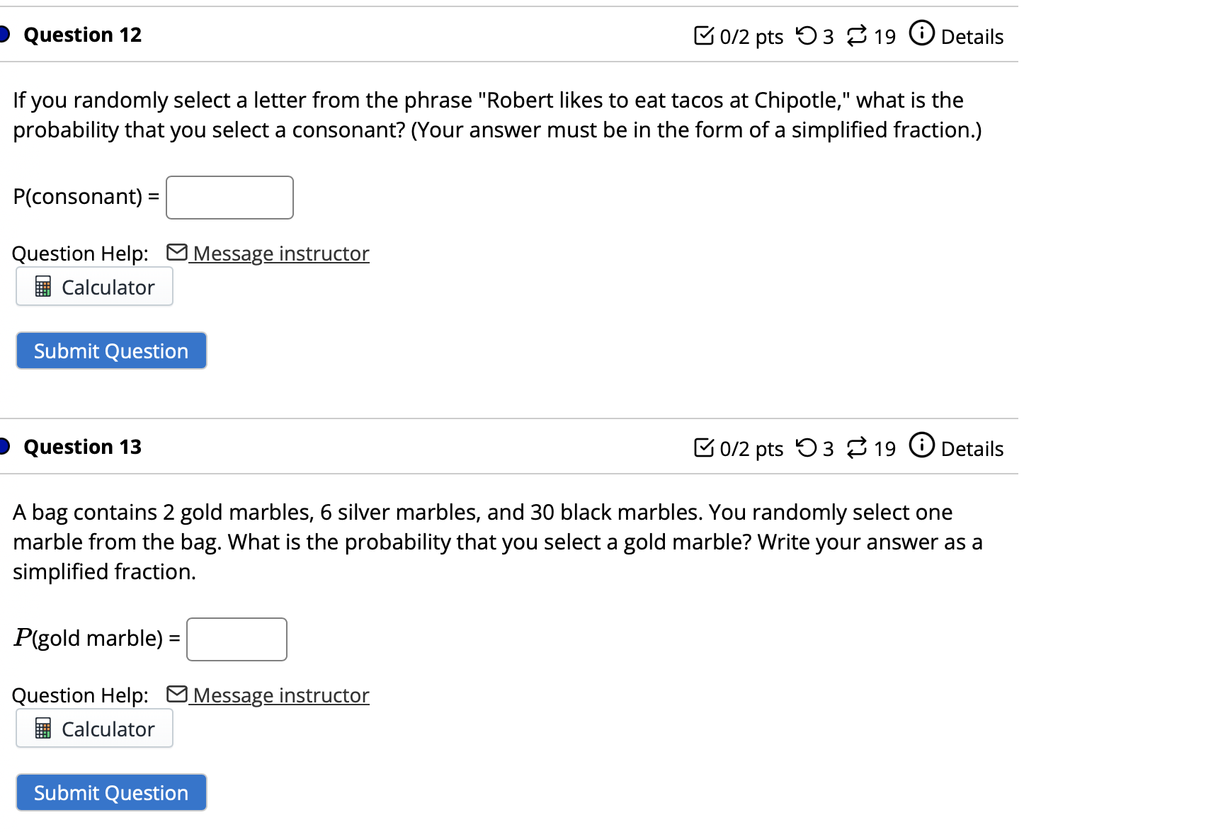 . Question 2 0/2 pts 93 2 19 0 D Giving a test to