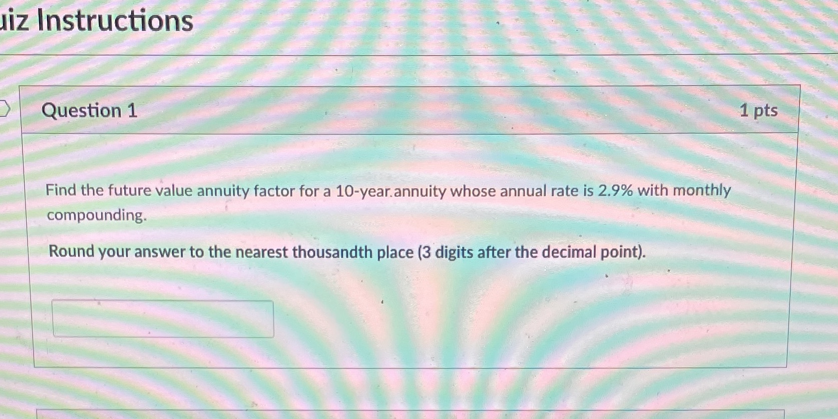 liz Instructions Question 1 1 pts Find the future