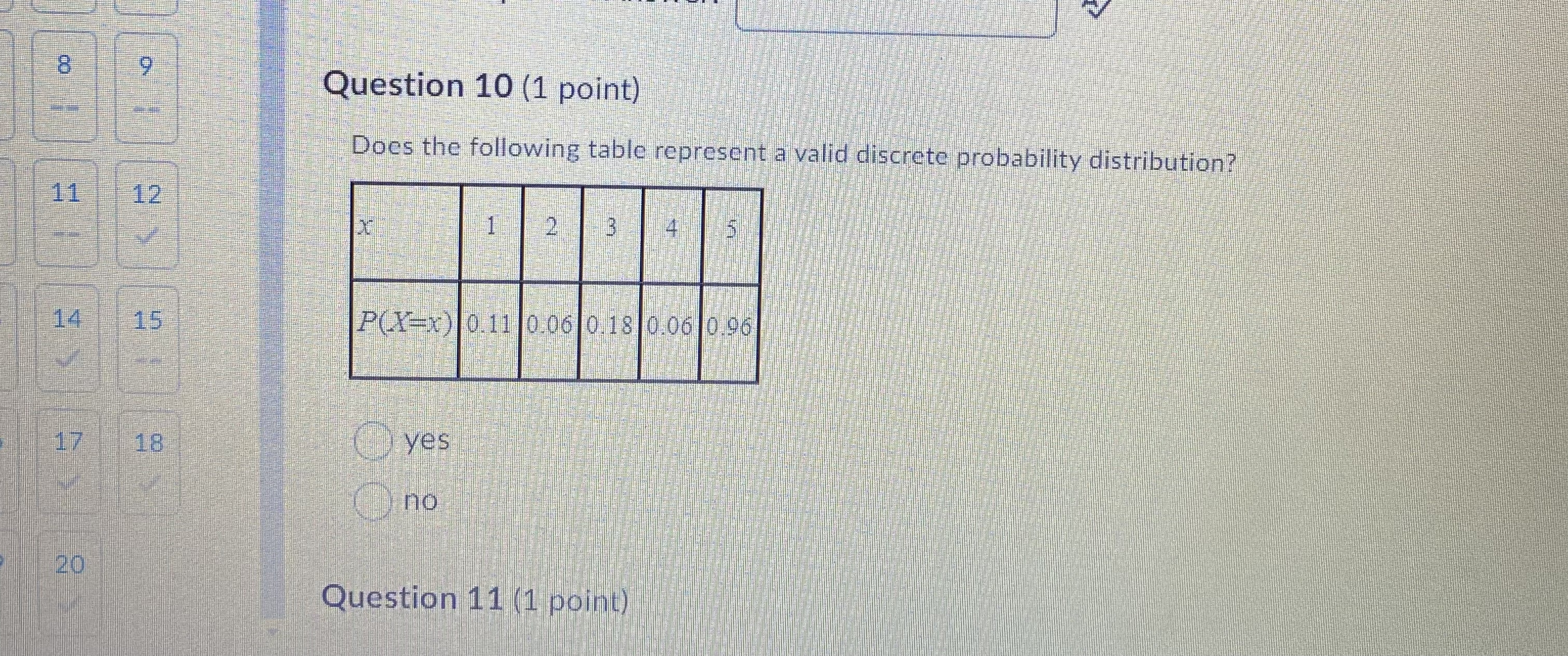 8 9 Question 10 (1 point) Does the following