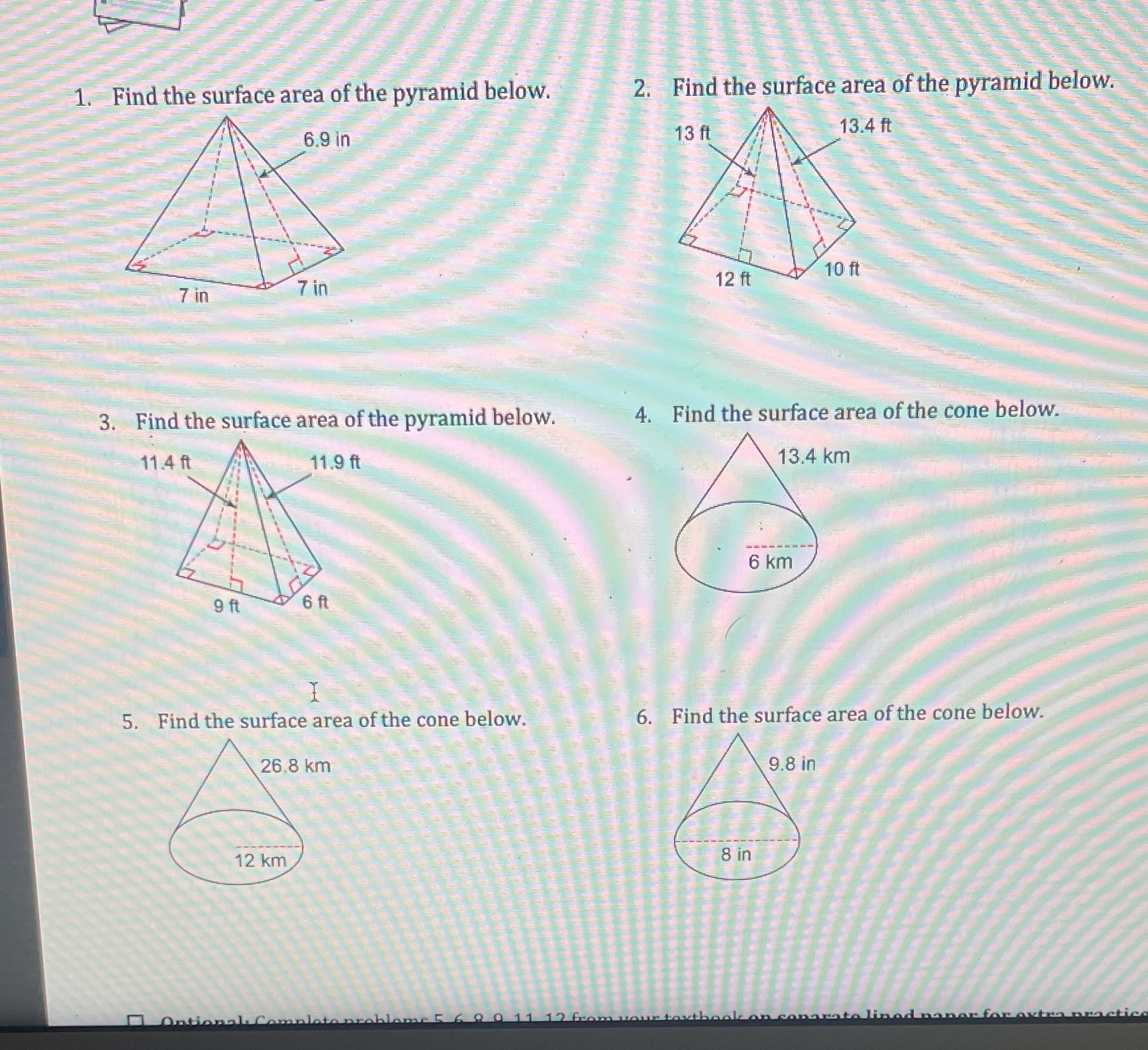 1. Find the surface area of the pyramid below. 2.