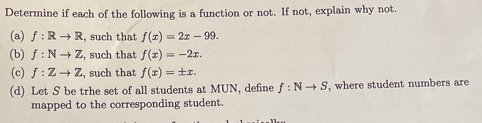 Determine if each of the following is a function