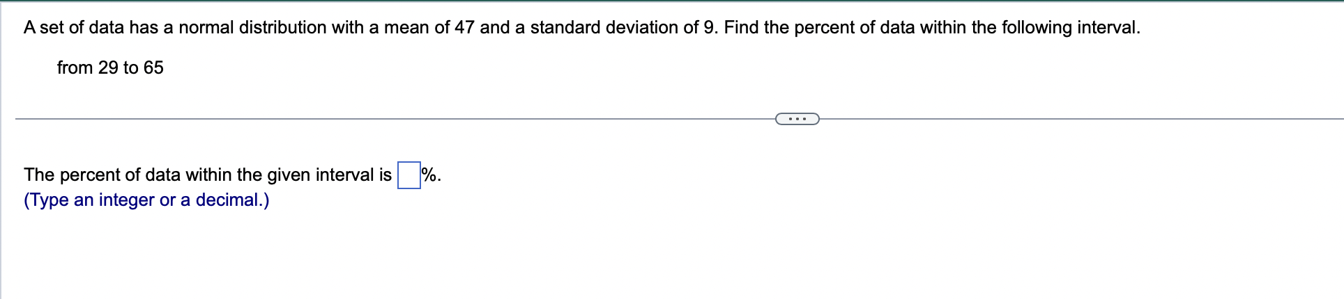 A set of data has a normal distribution with a
