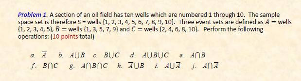 Problem 1. A section of an oil field has ten