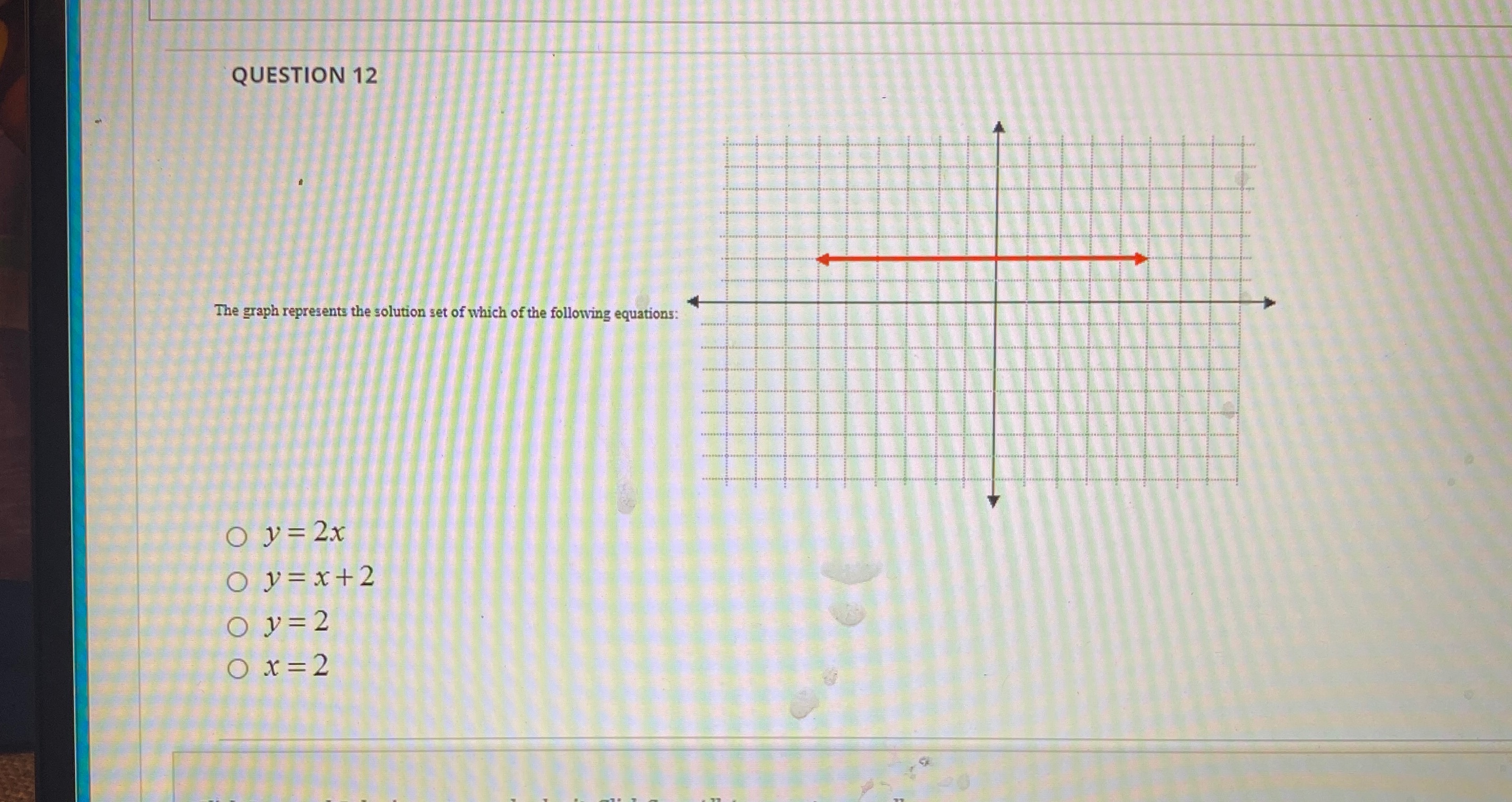 Can you please help answer this one? QUESTION 12