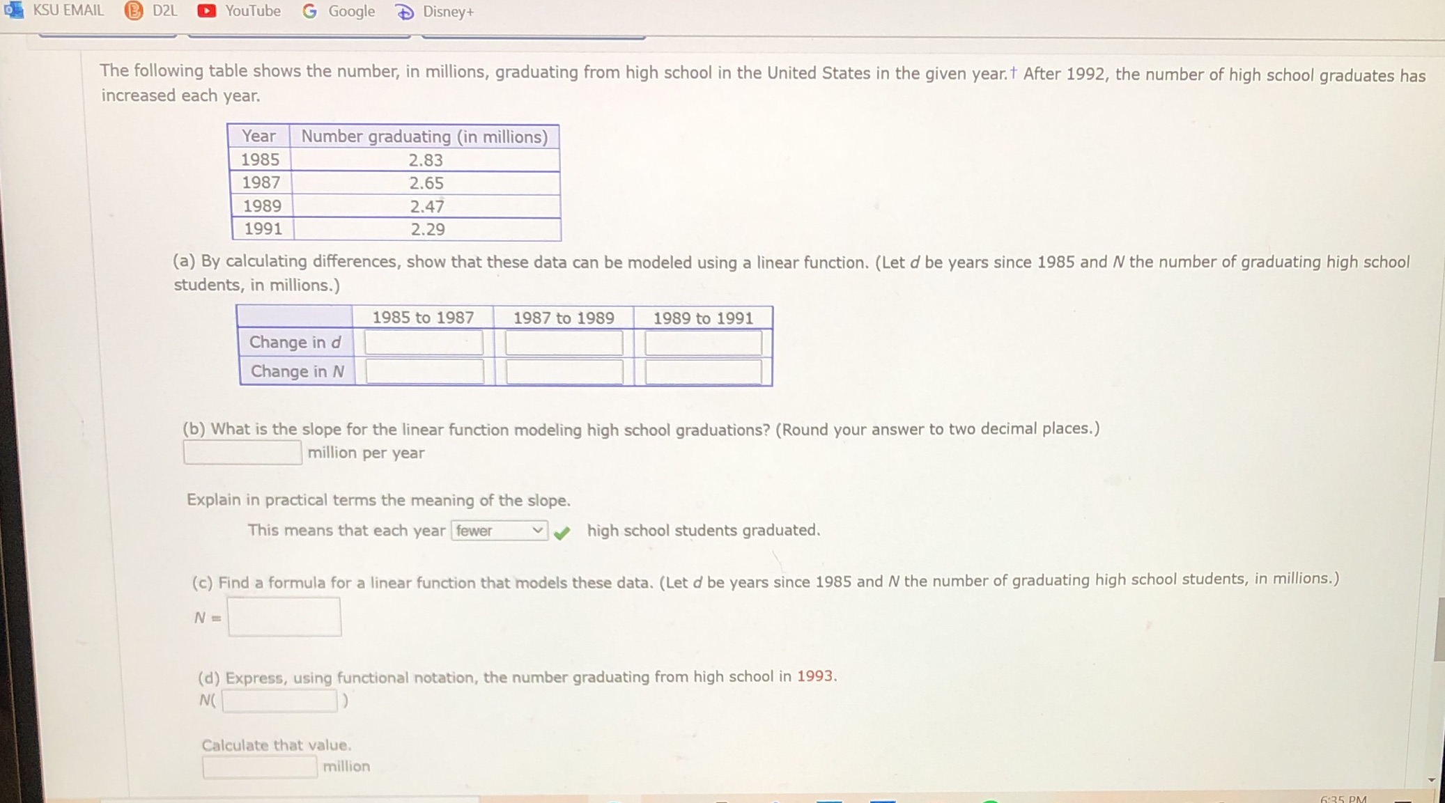 KSU EMAIL B D2L YouTube G Google + Disney+ The
