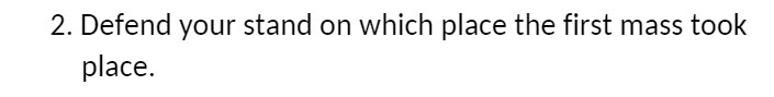 2. Defend your stand on which place the first