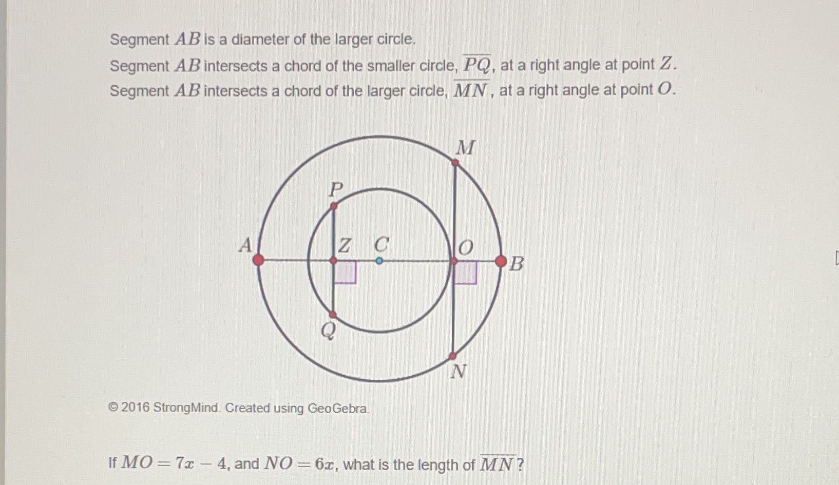 Segment AB is a diameter of the larger circle.
