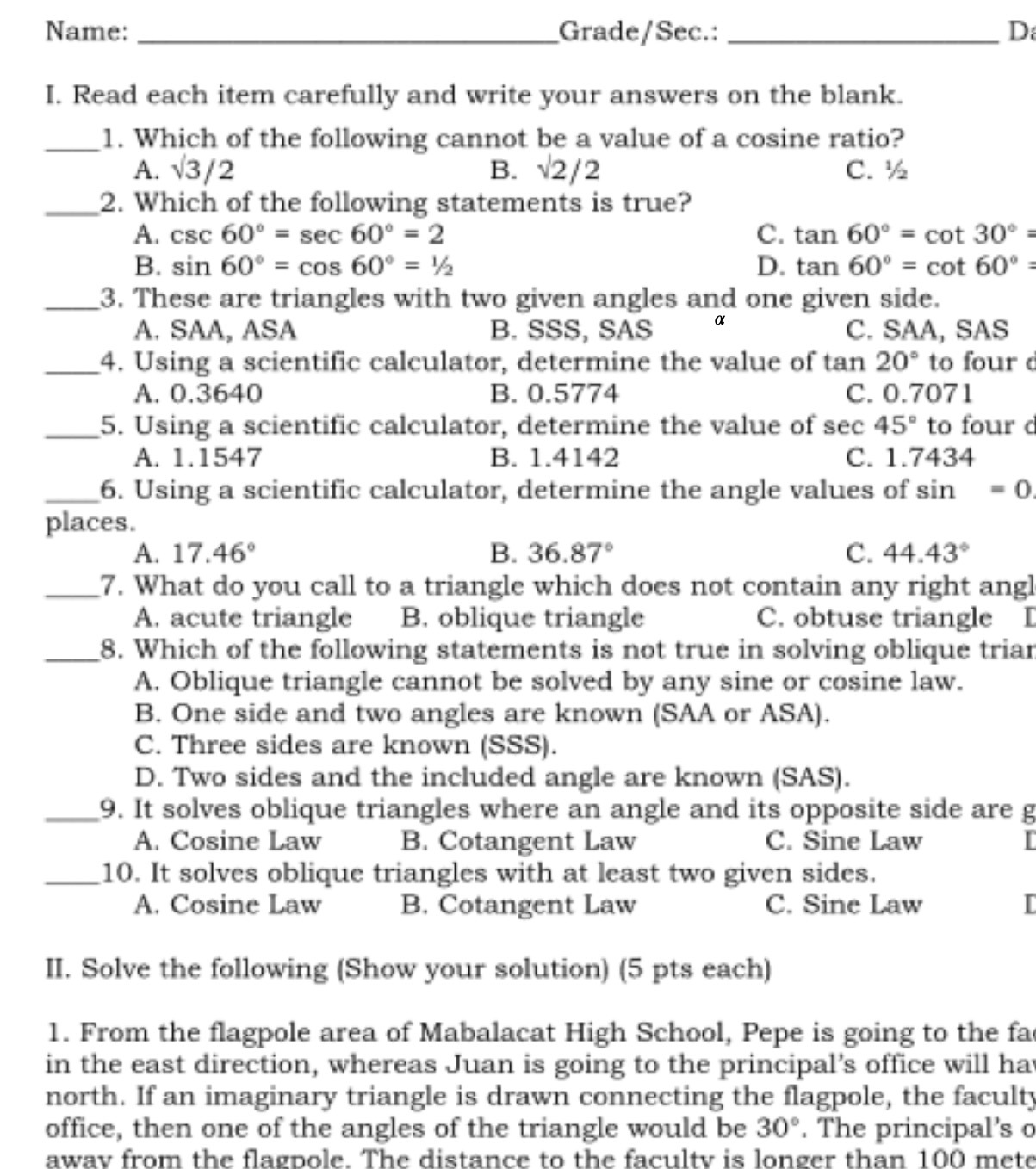 Name: Grade/Sec.: D I. Read each item carefully