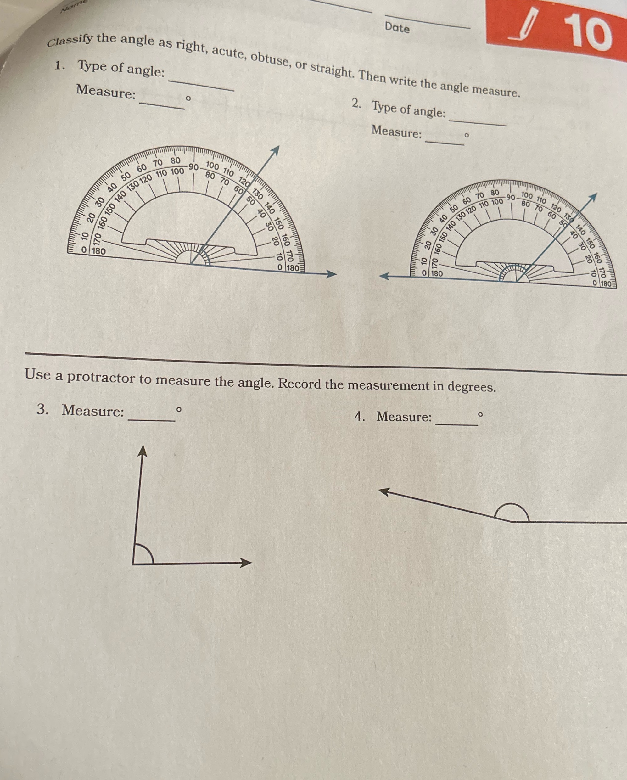 Date J 10 classify the angle as right, acute,
