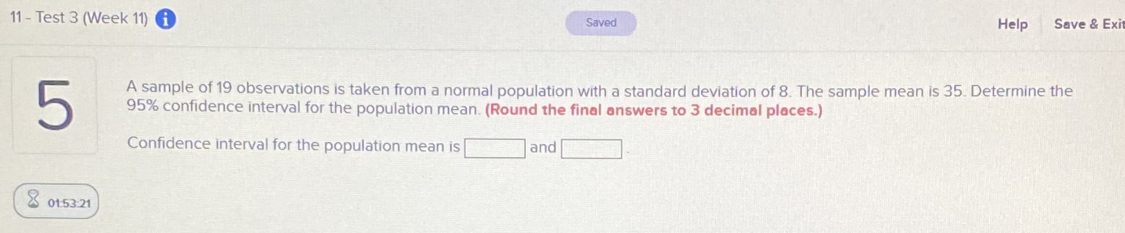 11 - Test 3 (Week 11) i Saved Help Save & Exit 5