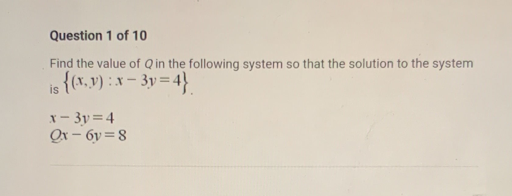 How do I solve this? Question 1 of 10 Find the