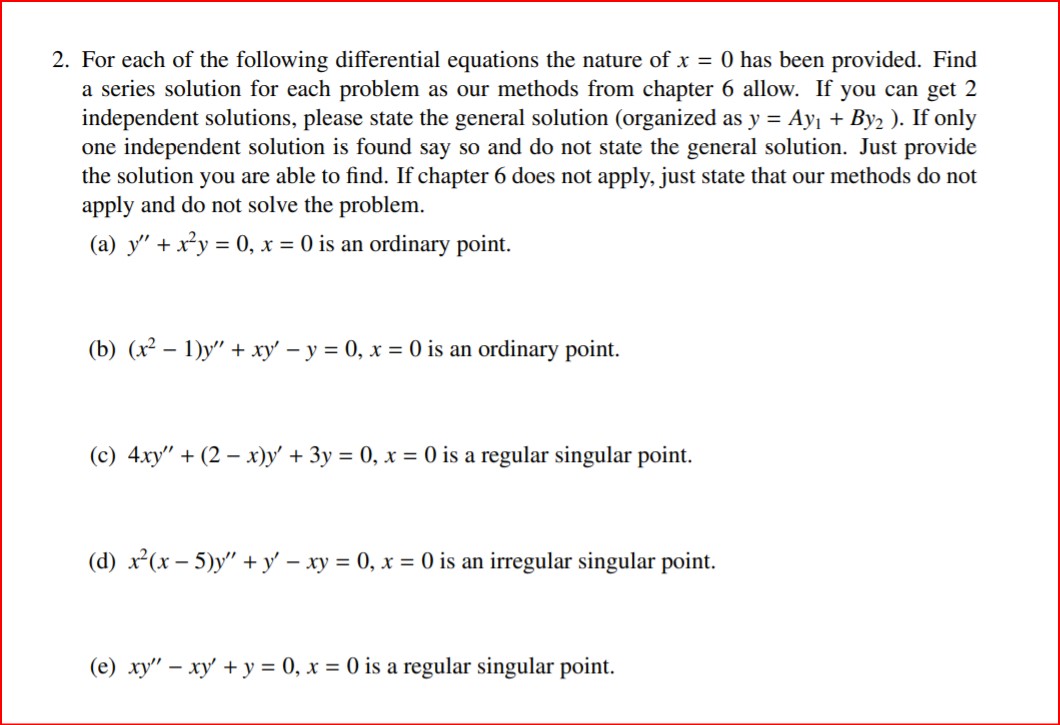 Differential Equations: Chapter 6 2. For each of