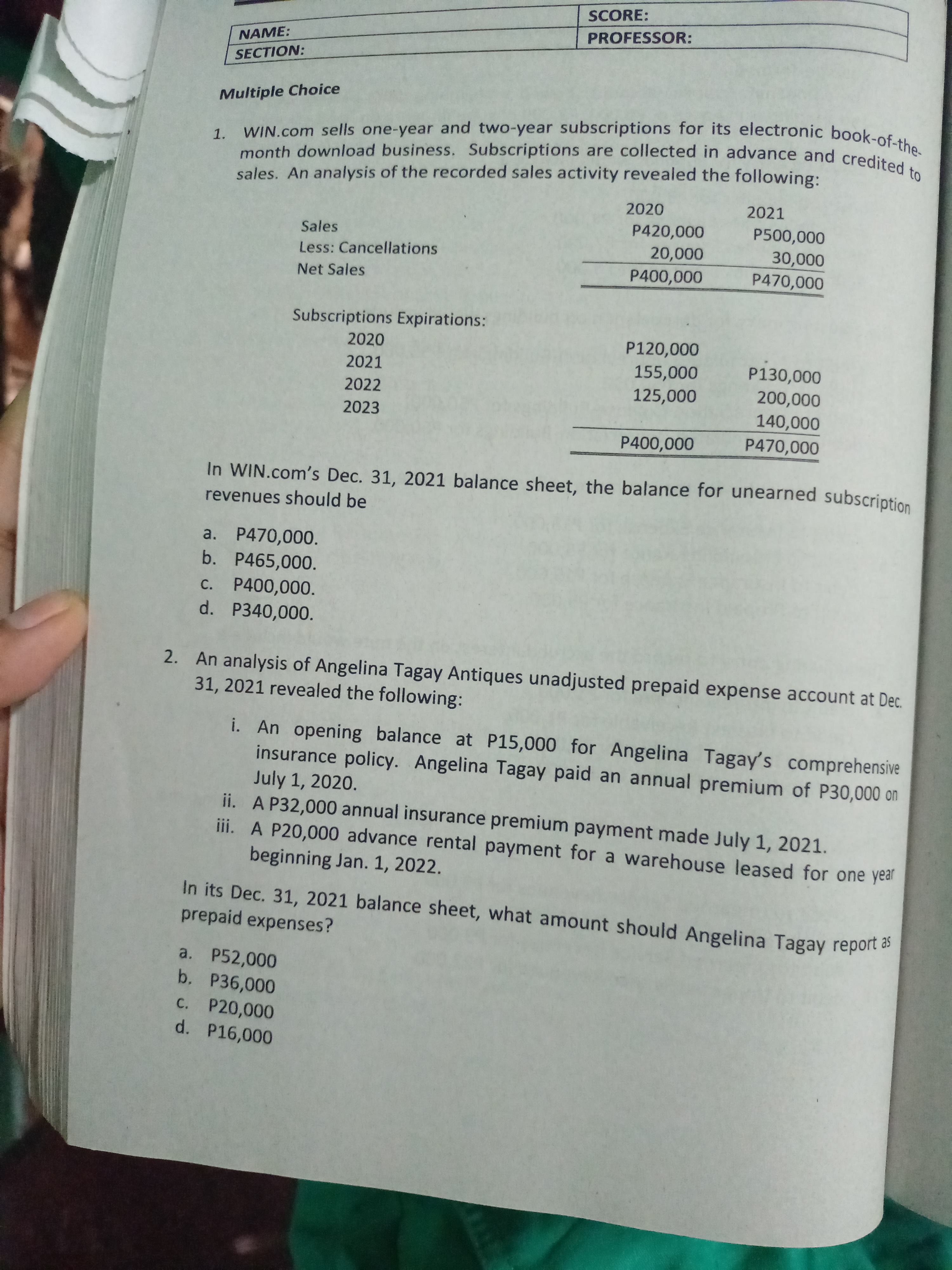 SCORE: PROFESSOR: NAME: SECTION: Multiple Choice