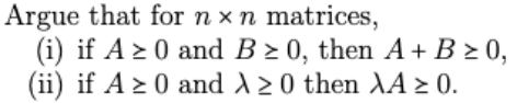 Argue that for n x n matrices. i if A  style=