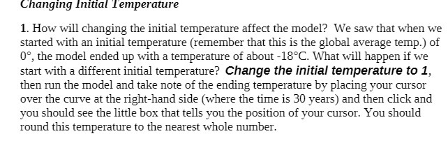Changing Initial Temperature 1. How will changing