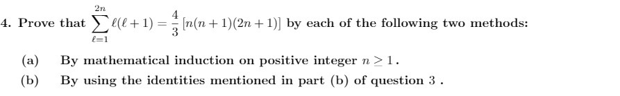 2n 4. Prove that ((e+ 1) = [n(n+1)(2n + 1)] by