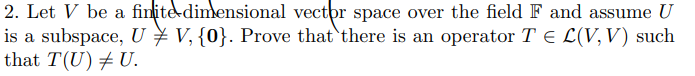 2. Let V be a finite-dimensional vector space