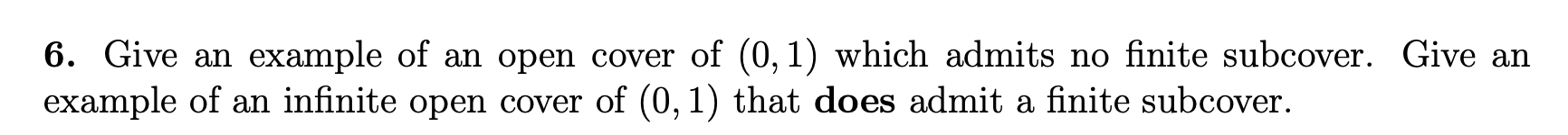 modern analysis for finite subcover 6. Give an