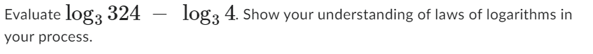 1) Evaluate 10g3 324 10g3 4. Show your