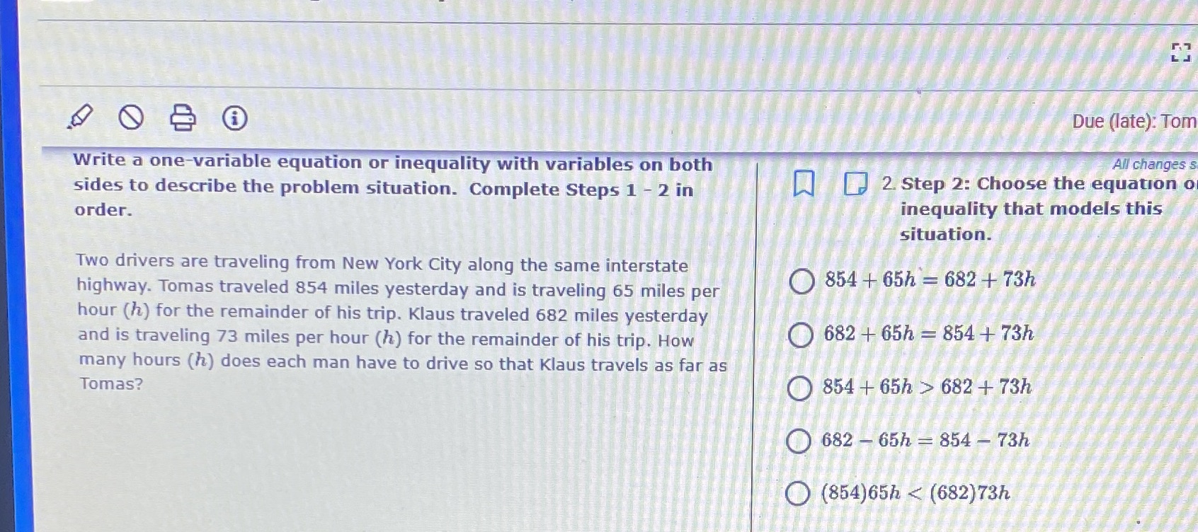 Due (late): Tom Write a one-variable equation or