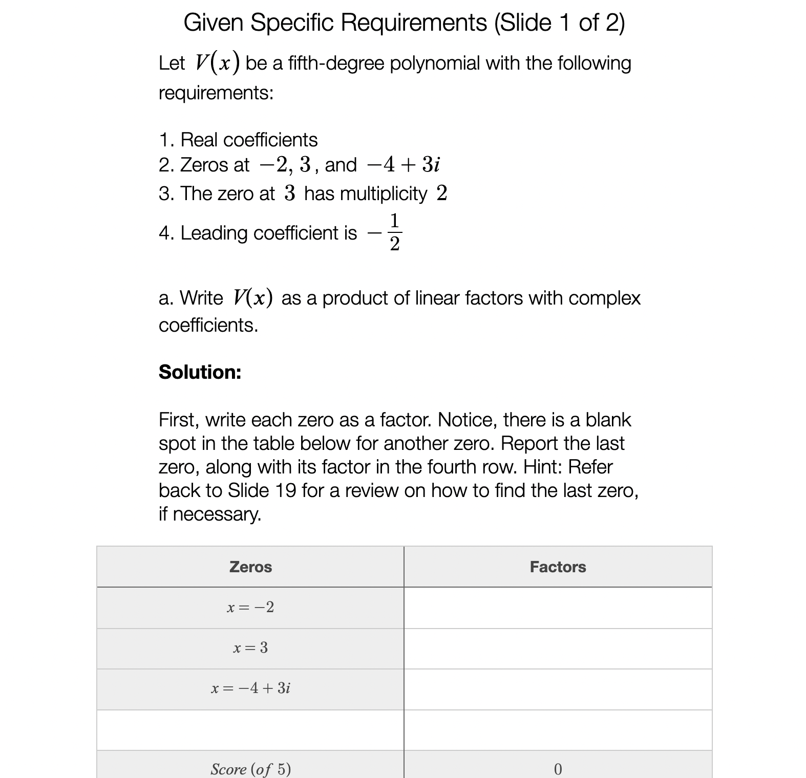 Given Specific Requirements (Slide 1 of 2) Let