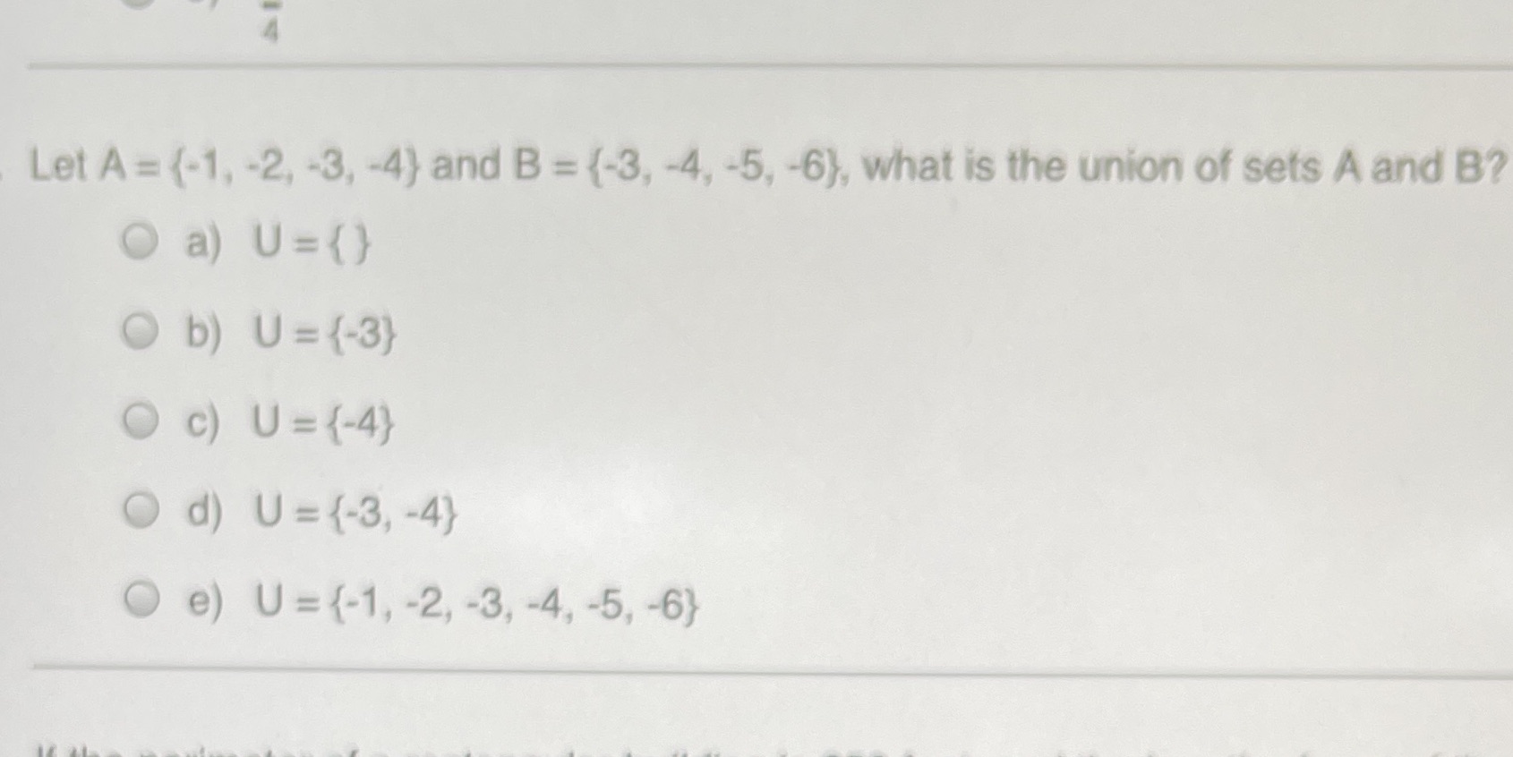 Let A = {-1, -2, -3, -4} and B = {-3, -4, -5,