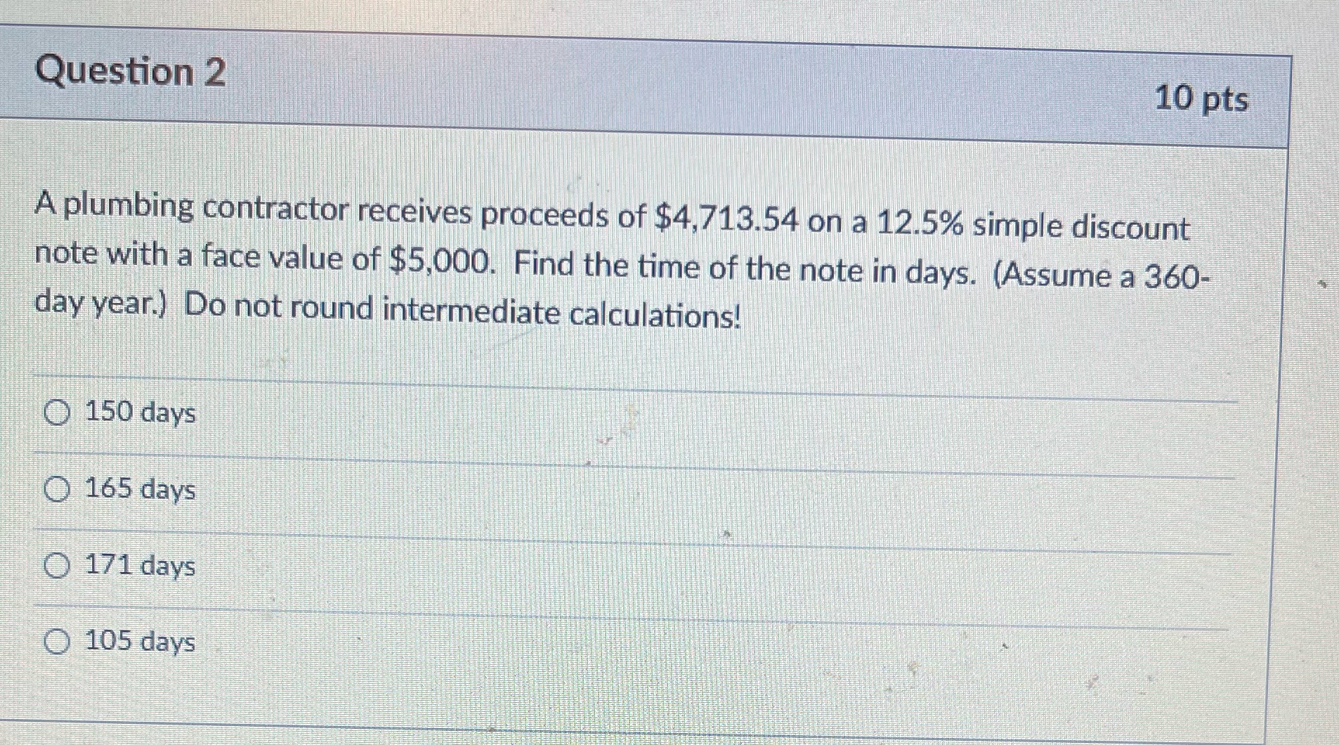 Question 2 10 pts A plumbing contractor receives