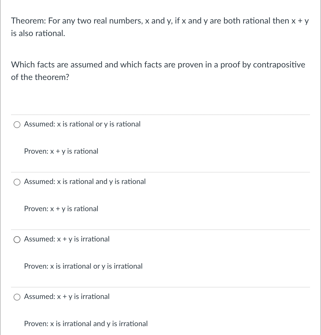 Theorem: For any two real numbers, x and y, if x