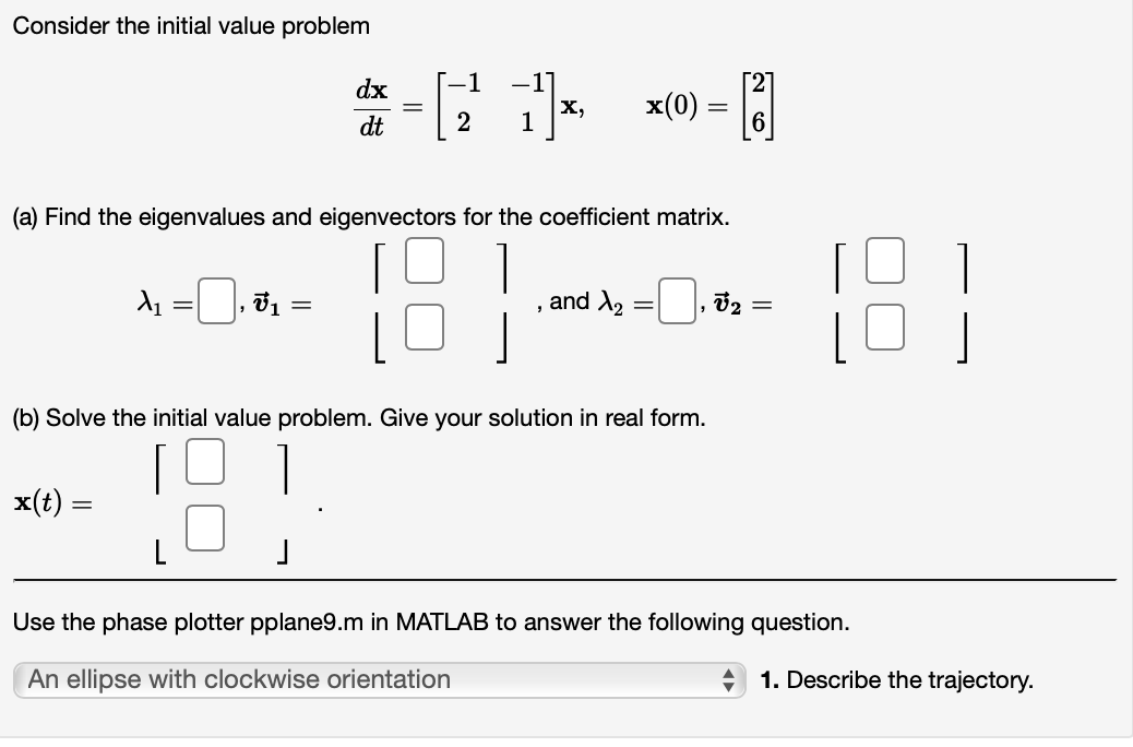 Consider the initial value problem dx 17 dt 2 1