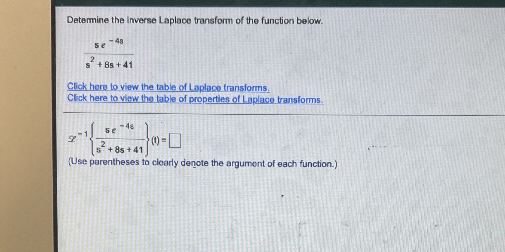 Determine the inverse Laplace transform of the