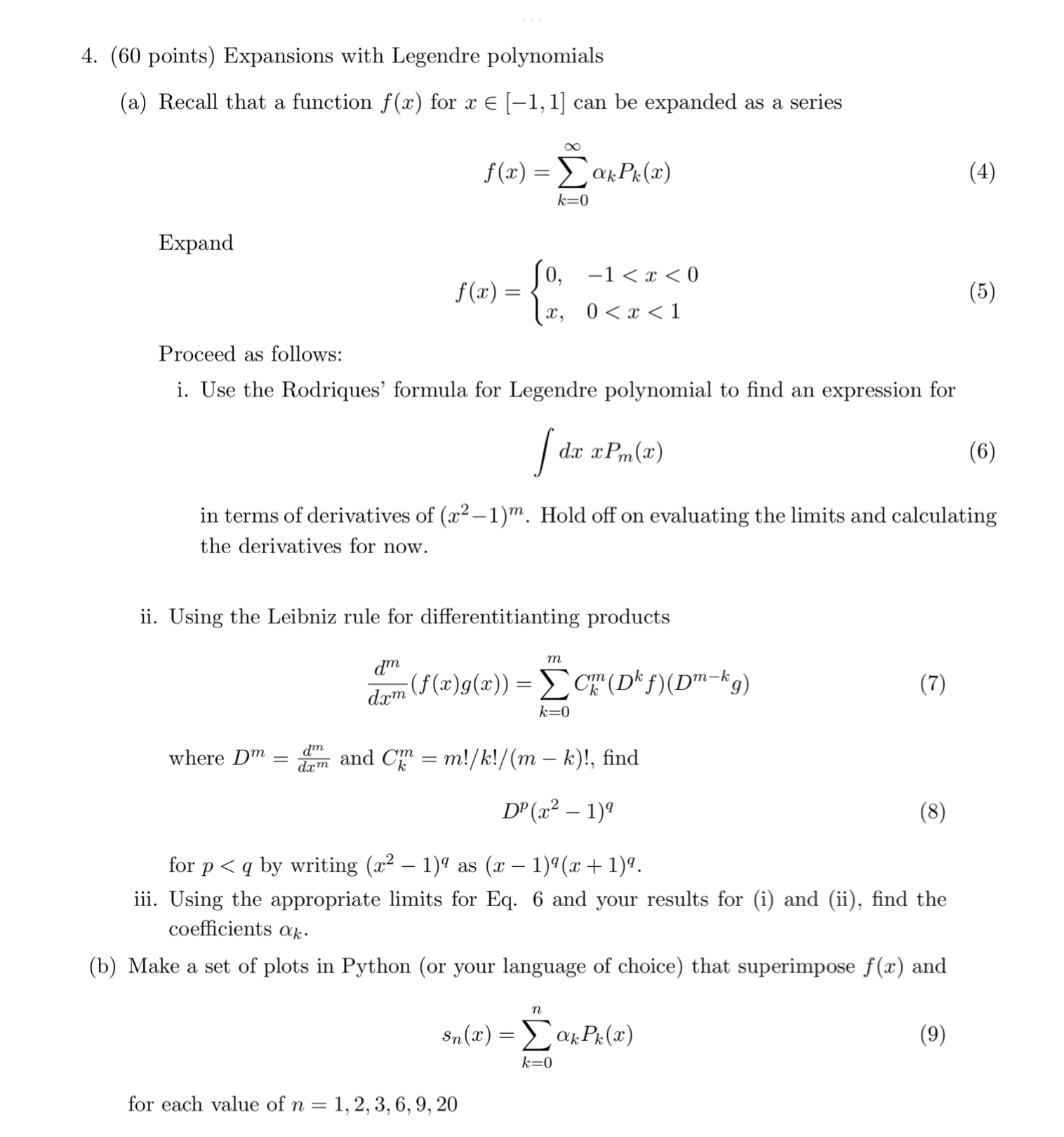 4. (60 points) Expansions with Legendre