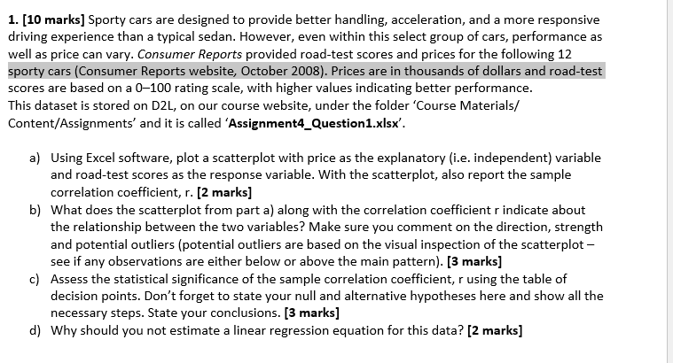 1. [10 marks] Sporty cars are designed to provide